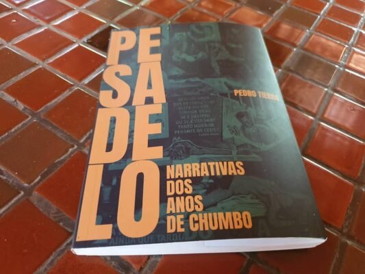 PESADELO: NARRATIVAS DOS ANOS DE CHUMBO