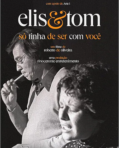 FILME REVELA COMO "ELIS E TOM" QUASE NÃO EXISTIU 1 capa filme elis e tom 1