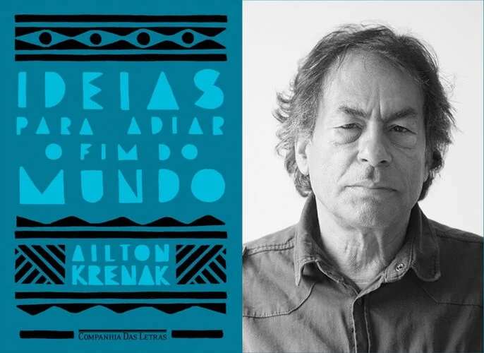 AILTON KRENAK ELEITO IMORTAL DA ABL 3 O FIM DO MUNDO ADIADO: AILTON KRENAK IMORTAL
